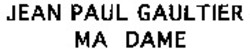 Міжнародна реєстрація торговельної марки № 954383: JEAN PAUL GAULTIER MA DAME