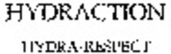 Міжнародна реєстрація торговельної марки № 959566: HYDRACTION HYDRA-RESPECT