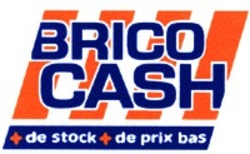 Міжнародна реєстрація торговельної марки № 962982: BRICO CASH + de stock + de prix bas