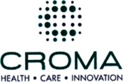 Міжнародна реєстрація торговельної марки № 969776: CROMA HEALTH CARE INNOVATION