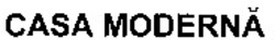 Міжнародна реєстрація торговельної марки № 970392: CASA MODERNA