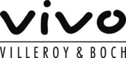 Міжнародна реєстрація торговельної марки № 974558: vivo VILLEROY & BOCH