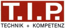 Міжнародна реєстрація торговельної марки № 975319: T.I.P. TECHNIK + KOMPETENZ
