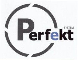 Міжнародна реєстрація торговельної марки № 989848: Perfekt SYSTEM