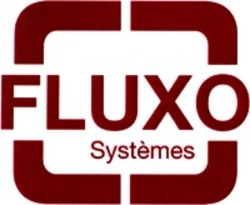 Міжнародна реєстрація торговельної марки № 994704: FLUXO Systèmes