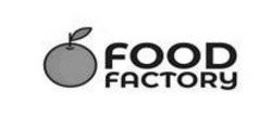 Заявка на торговельну марку № m202608485: food factory