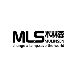 Свідоцтво торговельну марку № 239169 (заявка m201614822): mls mulinsen change a lamp, save the world
