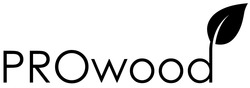 Заявка на торговельну марку № m202125532: prowood; pro wood