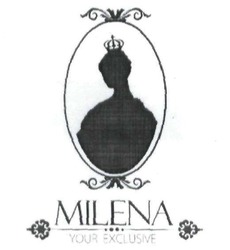Свідоцтво торговельну марку № 187503 (заявка m201311695): milena; your exclusive