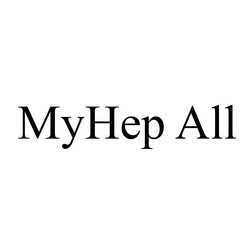 Свідоцтво торговельну марку № 283772 (заявка m201818928): myhep all; my hep all