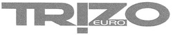 Свідоцтво торговельну марку № 115412 (заявка m200722994): trizo euro