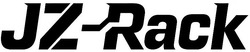 Заявка на торговельну марку № m202607764: jz-rack