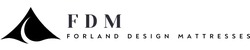 Заявка на торговельну марку № m202412644: forland design mattresses; fdm