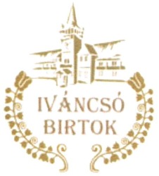 Свідоцтво торговельну марку № 221960 (заявка m201615630): ivancso birtok