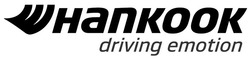 Свідоцтво торговельну марку № 335575 (заявка m202115979): hankook; driving emotion; w; ш