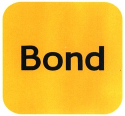 Свідоцтво торговельну марку № 318556 (заявка m202012072): bond