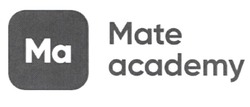 Заявка на торговельну марку № m202118658: mate academy; ма