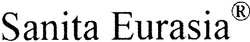 Свідоцтво торговельну марку № 55511 (заявка 20041112830): sanita eurasia