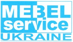 Свідоцтво торговельну марку № 112929 (заявка m200713481): mebel; service; ukraine