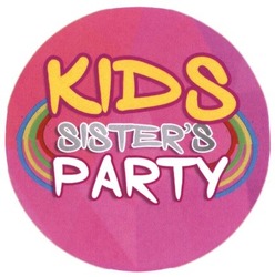 Заявка на торговельну марку № m202005918: kids sister's party; sisters