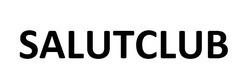 Заявка на торговельну марку № m202523310: salut club; salutclub