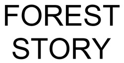 Заявка на торговельну марку № m202508838: forest story