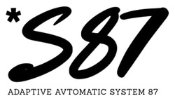 Заявка на торговельну марку № m202521679: adaptive avtomatic system 87; *s87