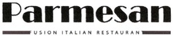 Заявка на торговельну марку № m202102542: fusion italian restauran; parmesan