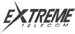 Свідоцтво торговельну марку № 41151 (заявка 2003044409): extreme; telecom