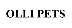 Заявка на торговельну марку № m202517363: olli pets
