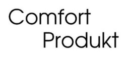 Заявка на торговельну марку № m202313317: comfort produkt