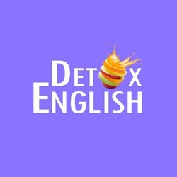 Заявка на торговельну марку № m202009409: detox english