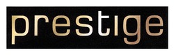 Свідоцтво торговельну марку № 150463 (заявка m201114153): prestige