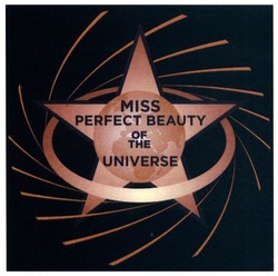 Заявка на торговельну марку № m201720162: miss perfect beauty of the universe