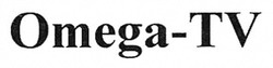 Заявка на торговельну марку № m201710763: omega-tv; omega tv