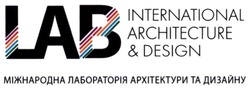 Свідоцтво торговельну марку № 300296 (заявка m201915710): lab; international architecture&design; international architecture design; міжнародна лабораторія архітектури та дизайну