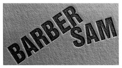 Заявка на торговельну марку № m201819694: barber sam
