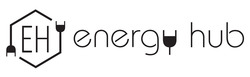 Свідоцтво торговельну марку № 320168 (заявка m202126019): energy hub; eh; ен