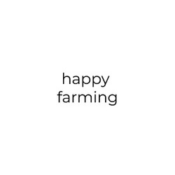 Заявка на торговельну марку № m202418712: happy farming