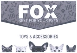 Свідоцтво торговельну марку № 182456 (заявка m201301949): fox; best for your pets; toys & accessories