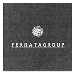 Свідоцтво торговельну марку № 311115 (заявка m201926734): ferratagroup