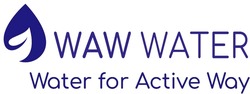 Заявка на торговельну марку № m202118809: water for active way; waw water