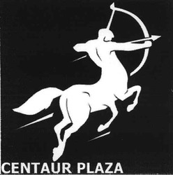 Свідоцтво торговельну марку № 147569 (заявка m201019924): centaur plaza