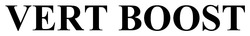 Заявка на торговельну марку № m202603598: vert boost