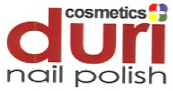 Свідоцтво торговельну марку № 100253 (заявка m200618760): cosmetics; duri; nail polish