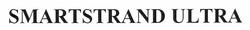 Заявка на торговельну марку № m201119147: smartstrand ultra
