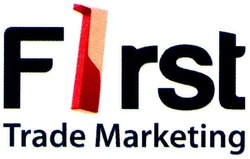 Заявка на торговельну марку № m201211575: first; trade marketing; 1