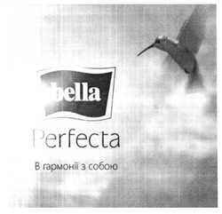 Заявка на торговельну марку № m201304382: bella; perfecta; в гармонії з собою
