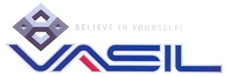 Свідоцтво торговельну марку № 135366 (заявка m201000068): vasil; believe in yourself!