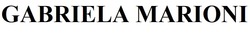 Заявка на торговельну марку № m202515938: gabriela marioni